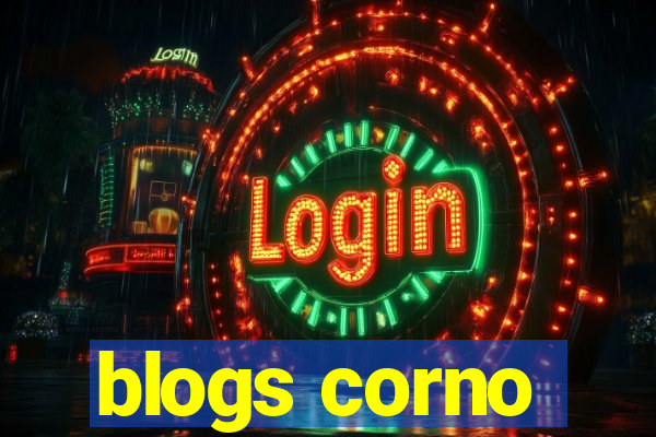 blogs corno